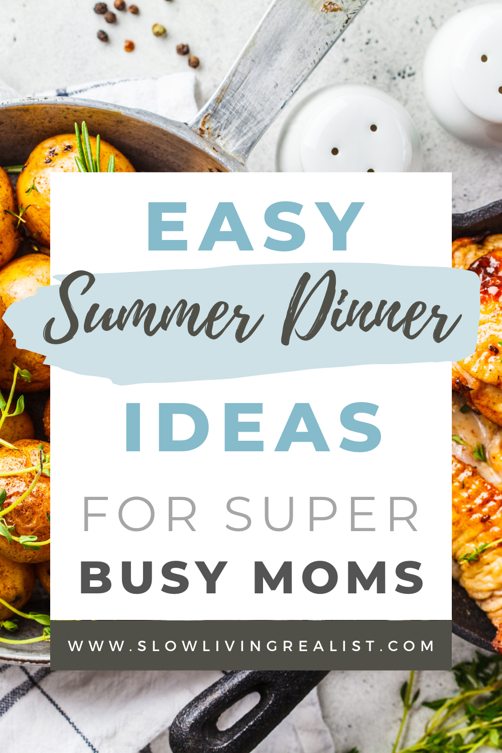 Easy Summer Dinner Ideas