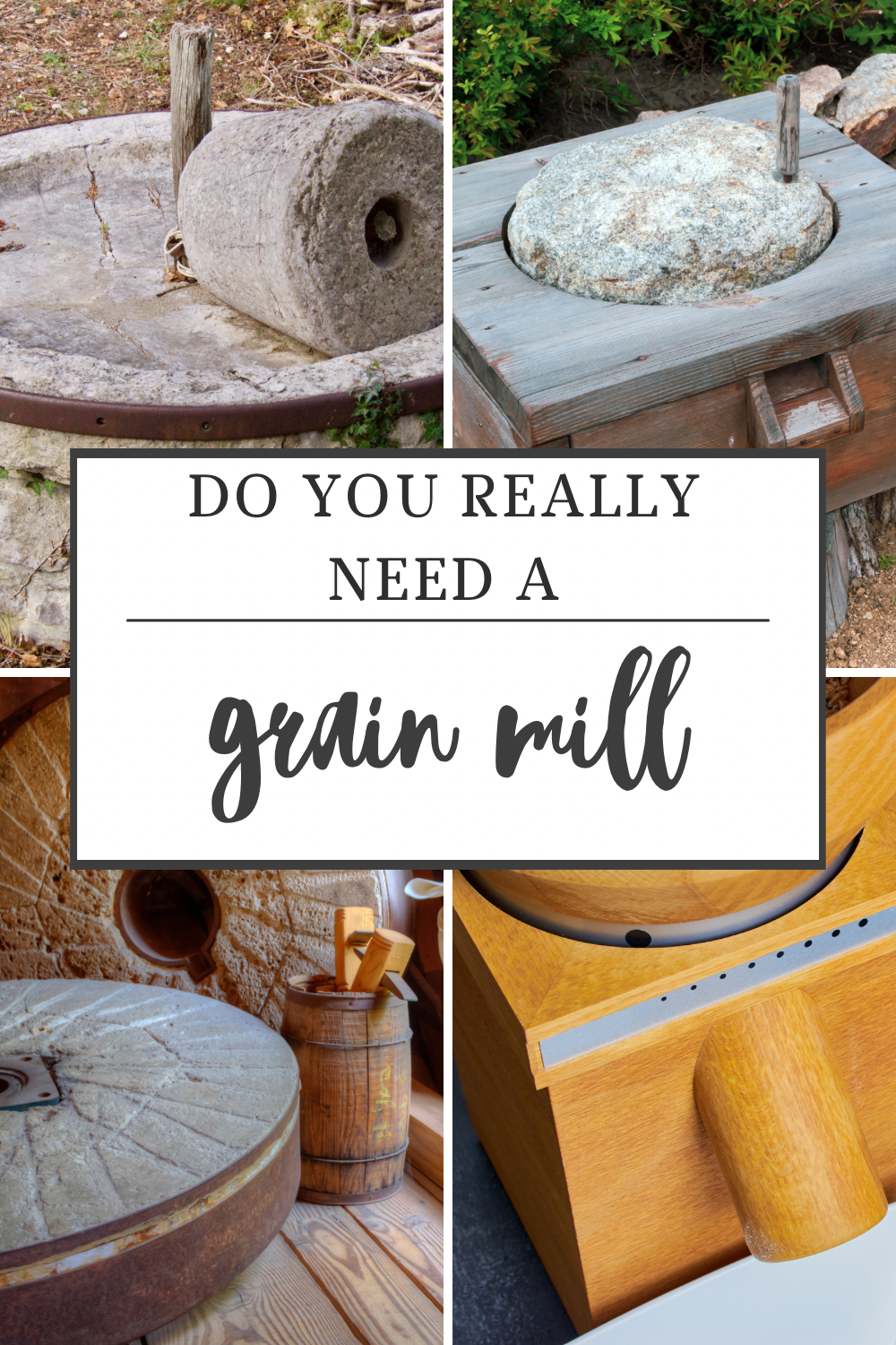 Do You Really Need A Grain Mill?